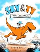 Sky & Ty 1: Howdy, Partner!