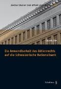 Die Anwendbarkeit des Aktienrechts auf die Schweizerische Nationalbank