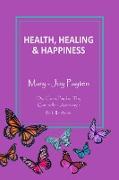 Health Healing & Happiness