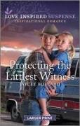 Protecting the Littlest Witness