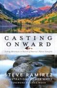 Casting Onward