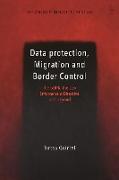 Data Protection, Migration and Border Control