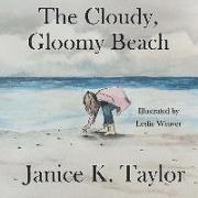 The Cloudy, Gloomy Beach