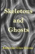 Skeletons and Ghosts