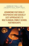 Advancing Culturally Responsive and Socially Just Approaches to Multilingual Family-School Partnerships