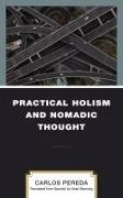 Practical Holism and Nomadic Thought