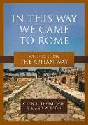In This Way We Came to Rome