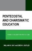 Pentecostal and Charismatic Education