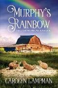 Murphy's Rainbow: Cheyenne Trilogy Book One