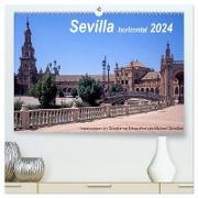 Sevilla horizontal 2024 (hochwertiger Premium Wandkalender 2024 DIN A2 quer), Kunstdruck in Hochglanz