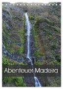 Abenteuer Madeira (Tischkalender 2024 DIN A5 hoch), CALVENDO Monatskalender