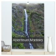 Abenteuer Madeira (hochwertiger Premium Wandkalender 2024 DIN A2 hoch), Kunstdruck in Hochglanz