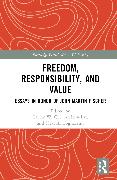 Freedom, Responsibility, and Value
