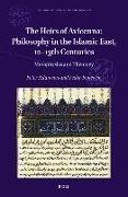 The Heirs of Avicenna: Philosophy in the Islamic East, 12-13th Centuries