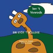 Bib stöt 't bölleke: in 't Venrods
