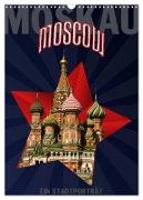 Moskau - Moscow - Ein Stadtporträt (Wandkalender 2024 DIN A3 hoch), CALVENDO Monatskalender