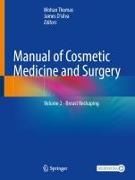 Manual of Cosmetic Medicine and Surgery