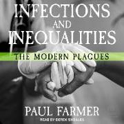 Infections and Inequalities: The Modern Plagues