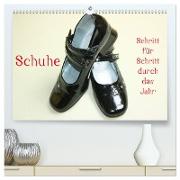 Schuhe - Schritt für Schritt durch das Jahr (hochwertiger Premium Wandkalender 2024 DIN A2 quer), Kunstdruck in Hochglanz