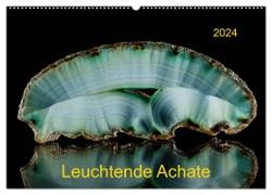 Leuchtende Achate (Wandkalender 2024 DIN A2 quer), CALVENDO Monatskalender