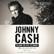 Johnny Cash Reading the New Testament Audio Bible - New King James Version, Nkjv: New Testament: NKJV Audio Bible