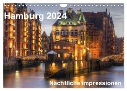 Hamburg - Nächtliche Impressionen (Wandkalender 2024 DIN A4 quer), CALVENDO Monatskalender