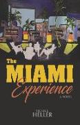 The Miami Experience