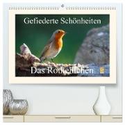 Gefiederte Schönheiten - Das Rotkehlchen (hochwertiger Premium Wandkalender 2024 DIN A2 quer), Kunstdruck in Hochglanz