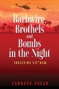 Barbwire, Brothels and Bombs in the Night