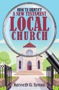 How to Identify a New Testament Local Church