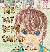 The Day Bert Smiled