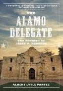 The Alamo Delegate: The Odyssey of Jesse B. Badgett