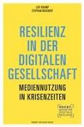 Resilienz in der digitalen Gesellschaft
