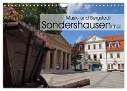 Musik- und Bergstadt Sondershausen/Thüringen (Wandkalender 2024 DIN A4 quer), CALVENDO Monatskalender
