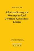 Selbstregulierung und Konvergenz durch Corporate-Governance-Kodizes