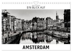 Ein Blick auf Amsterdam (Wandkalender 2024 DIN A4 quer), CALVENDO Monatskalender