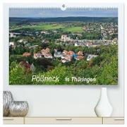 Pößneck in Thüringen (hochwertiger Premium Wandkalender 2024 DIN A2 quer), Kunstdruck in Hochglanz