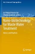 Nano-biotechnology for Waste Water Treatment