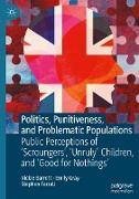 Politics, Punitiveness, and Problematic Populations