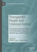 Transgender People and Criminal Justice