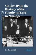 Stories from the History of the Faculty of Law in Nijmegen (1923-2023)