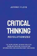 Critical Thinking Revolutionized