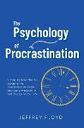 The Psychology of Procrastination