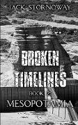Broken Timelines Book 2 - Mesopotamia