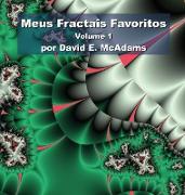 Meus Fractais Favoritos: Volume 1