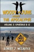 Woody and June versus the Apocalypse