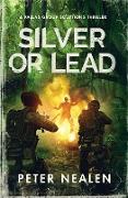 Silver or Lead