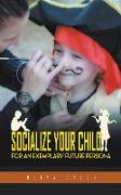 Socialize Your Child