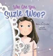 Who Are You, Suzie Woo?