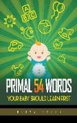 Primal 54 Words Your Baby Should Learn First